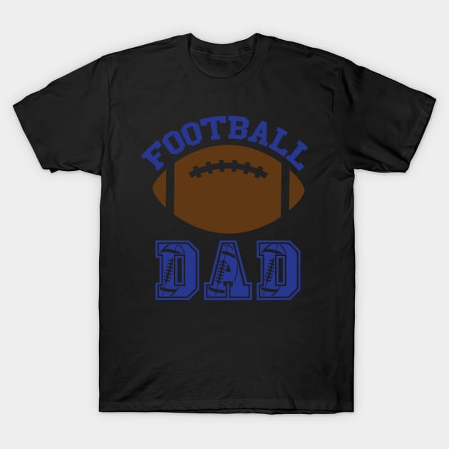 Football dad T-Shirt by busines_night